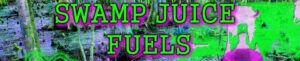 Swamp Juice Fules